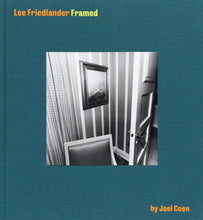 Load image into Gallery viewer, Lee Friedlander Framed by Joel Coen