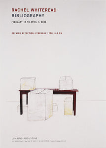 Poster from Rachel Whiteread's 2006 exhibition at Luhring Augustine titled 