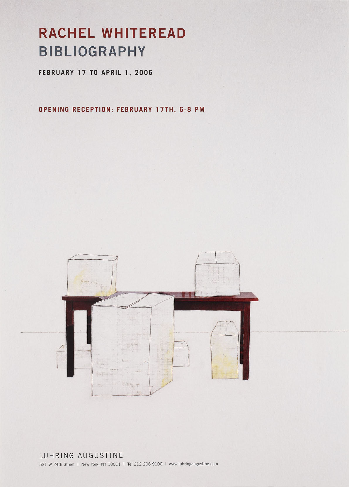 Poster from Rachel Whiteread's 2006 exhibition at Luhring Augustine titled 