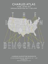 Load image into Gallery viewer, Side two of a double-sided poster from Charles Atlas&#39; 2012 exhibition titled &quot;The Illusion of Democracy.&quot; Depicts a grey map of the United States on a gray background. 