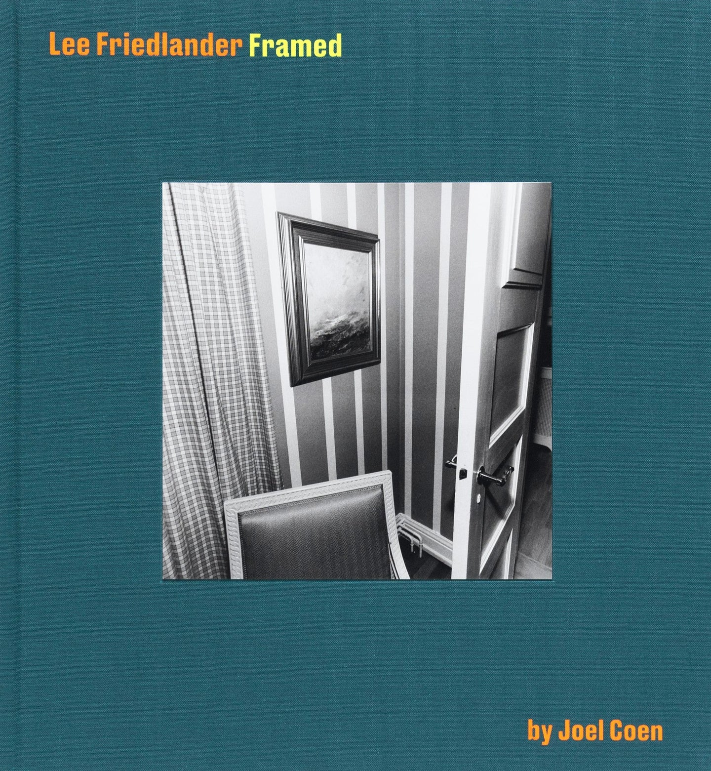 Lee Friedlander Framed by Joel Coen