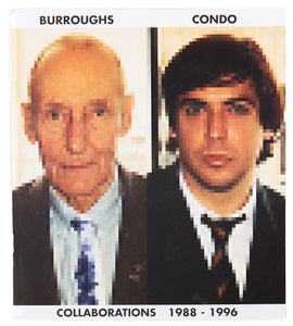 Image of the cover of William S. Burroughs' and George Condo's publication "Collaborations 1988-1996", with two pixelated portraits of the artists.