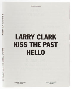 Image of the cover of the booklet included in Larry Clark's "Kiss the Past Hello" set.