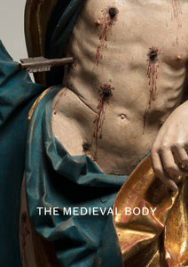 Cover of Luhring Augustine catalog for the 2022 exhibition "The Medieval Body," with detail of medieval sculpture of saint being pierced by arrows. 