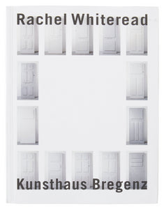 Cover of catalog for Rachel Whiteread's exhibition "Walls, Doors, Floors, and Stairs"